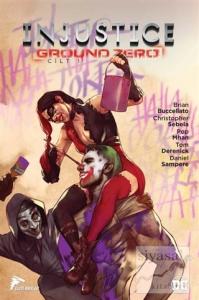 Injustice Ground Zero Cilt 1