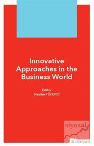Innovative Approaches in The Business World
