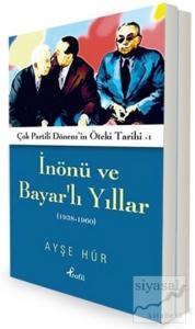 İnönü ve Bayar'lı Yıllar 1938-1960 - Darbeli ve Çatışmalı Yıllar 1961-2000 (2 Kitap Takım)