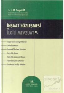 İnşaat Sözleşmesi ve İlgili Mevzuat (Ciltli)