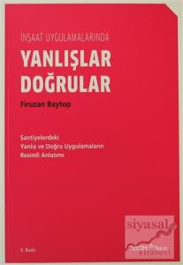 İnşaat Uygulamalarında Yanlışlar Doğrular