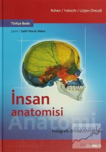 İnsan Anatomisi - Fotoğraflı Disseksiyon Atlası (Ciltli)