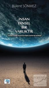 İnsan Dinsel Bir Varlıktır