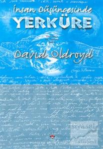 İnsan Düşüncesinde Yerküre: Yerbilim'e Bir Tarihsel Bakış