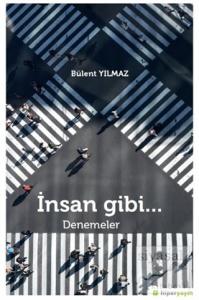İnsan Gibi...