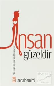 İnsan Güzeldir
