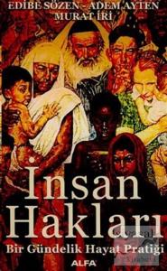İnsan Hakları Bir Gündelik Hayat Pratiği