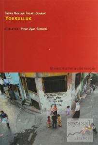 İnsan Hakları İhlali Olarak Yoksulluk