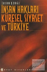 İnsan Hakları Küresel Siyaset ve Türkiye