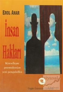İnsan Hakları Küreselleşme Postmodernizm Yeni Perspektifler