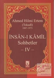 İnsan-ı Kamil Sohbetler 4 İnsan-ı Kamil Sohbetler 4