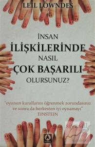 İnsan İlişkilerinde Nasıl Çok Başarılı Olursunuz?
