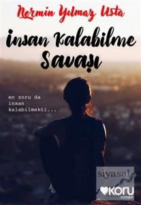 İnsan Kalabilme Savaşı