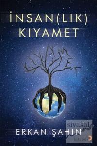 İnsan(lık) Kıyamet