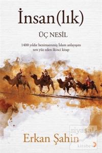 İnsan(lık) Üç Nesil