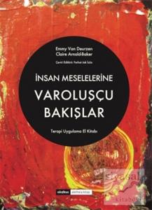 İnsan Meselelerine Varoluşçu Bakışlar