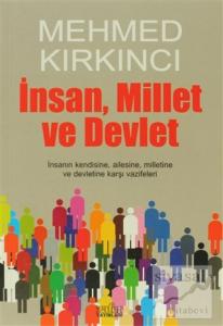 İnsan, Millet ve Devlet