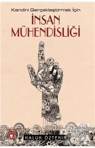 İnsan Mühendisliği - Kendini Gerçekleştirmek İçin