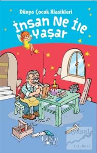İnsan Ne İle Yaşar