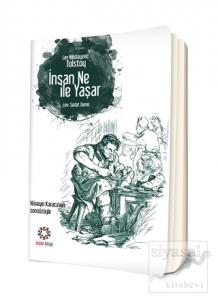 İnsan Ne İle Yaşar?