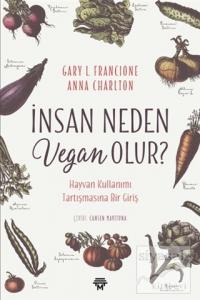 İnsan Neden Vegan Olur?