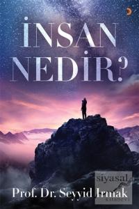 İnsan Nedir?