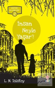 İnsan Neyle Yaşar?