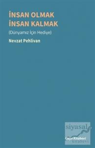 İnsan Olmak İnsan Kalmak