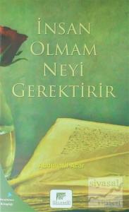 İnsan Olmak Neyi Gerektirir