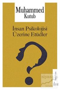 İnsan Psikolojisi Üzerine Etüdler
