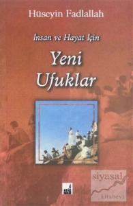 İnsan ve Hayat İçin Yeni Ufuklar