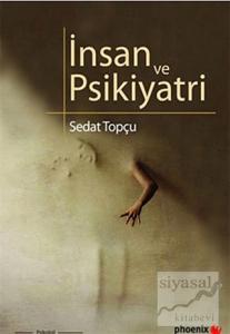 İnsan ve Psikiyatri