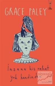 İnsana Hiç Rahat Yok Kendinden