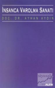 İnsanca Varolma Sanatı