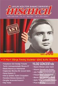 İnsancıl Aylık Kültür Sanat Dergisi Sayı: 368 Mart 2021