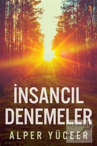 İnsancıl Denemeler