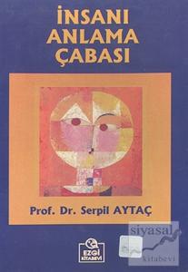 İnsanı Anlama Çabası