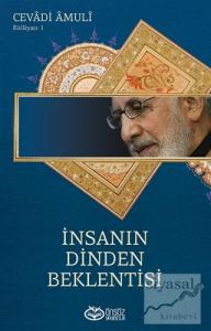 İnsanın Dinden Beklentisi