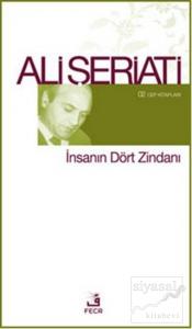İnsanın Dört Zindanı İnsanın Dört Zindanı