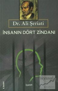 İnsanın Dört Zindanı