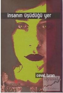 İnsanın Üşüdüğü Yer