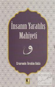 İnsanın Yaratılış Mahiyeti