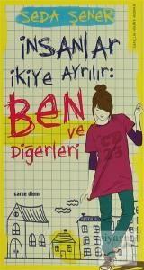 İnsanlar İkiye Ayrılır: Ben ve Diğerleri