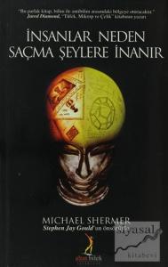 İnsanlar Neden Saçma Şeylere İnanır