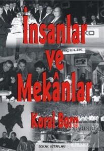 İnsanlar ve Mekanlar