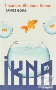 İnsanları Etkileme Sanatı - İkna