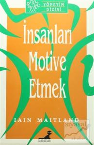 İnsanları Motive Etmek