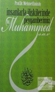 İnsanlarla İlişkilerinde Peygamberimiz Hz. Muhammed (s.a.v)