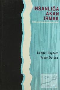 İnsanlığa Akan Irmak