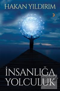 İnsanlığa Yolculuk